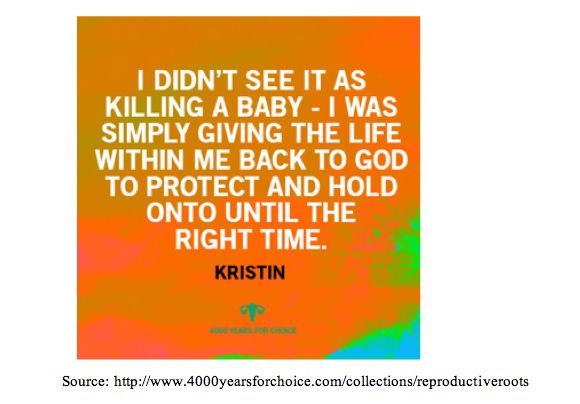 A quote from 4000 years of choice that says: I didnt see it as killing a baby-I was simply giving the life within me back to God to protect and hold onto untill the right time.