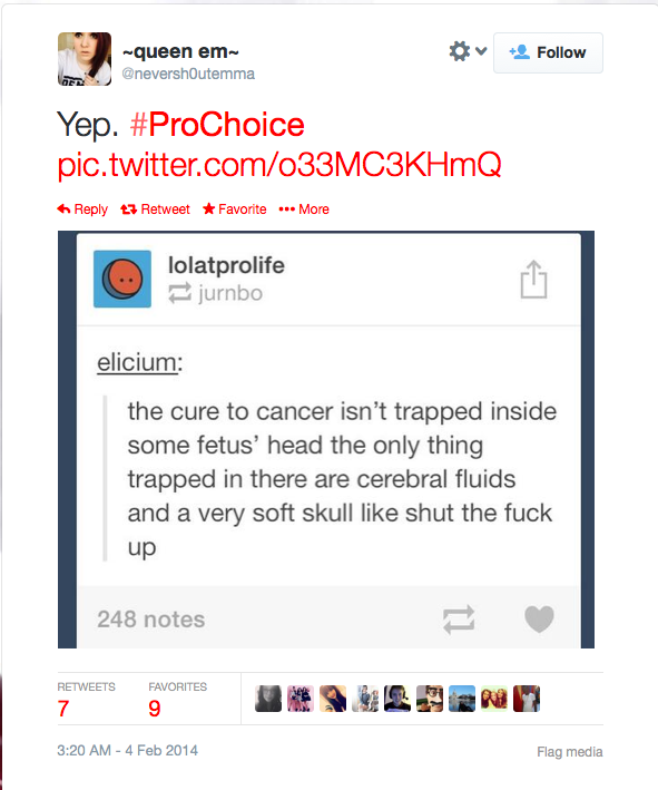 Tweet: The cure to cancer isn't trapped inside some fetus' head the only thing trapped in there are cerebral fluids and a very soft skull like shut the f**k up