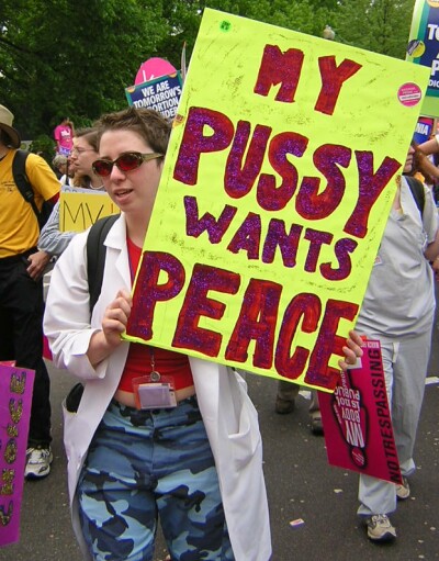 My Pussy Wants Peace?