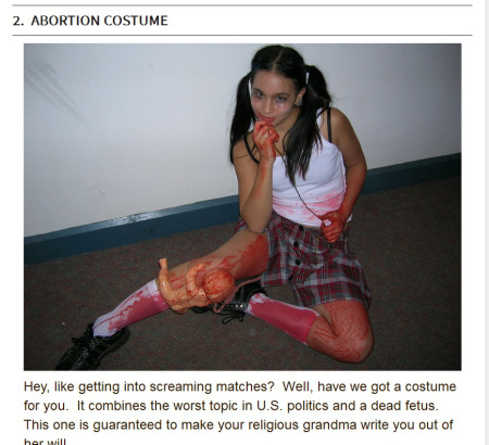 A picture of a sample Halloween costume of an Abortion. The women is wearing shorts and they are all bloody running down her legs and a naked plastic baby doll is clinging to her leg with blood all over it