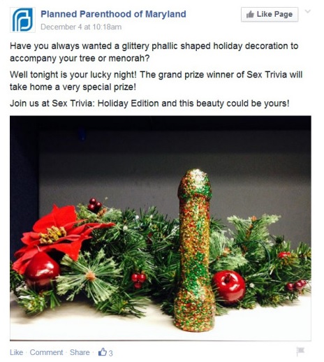 A picture from Planned Parenthood of Maryland of a phallic shaped holiday decoration that they were giving away as a prize from their sex trivia night
