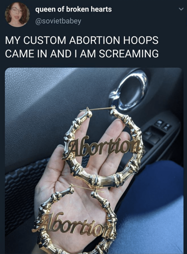 @sovietbabey tweets: "My custom abortion hoops came in and I am screaming"
