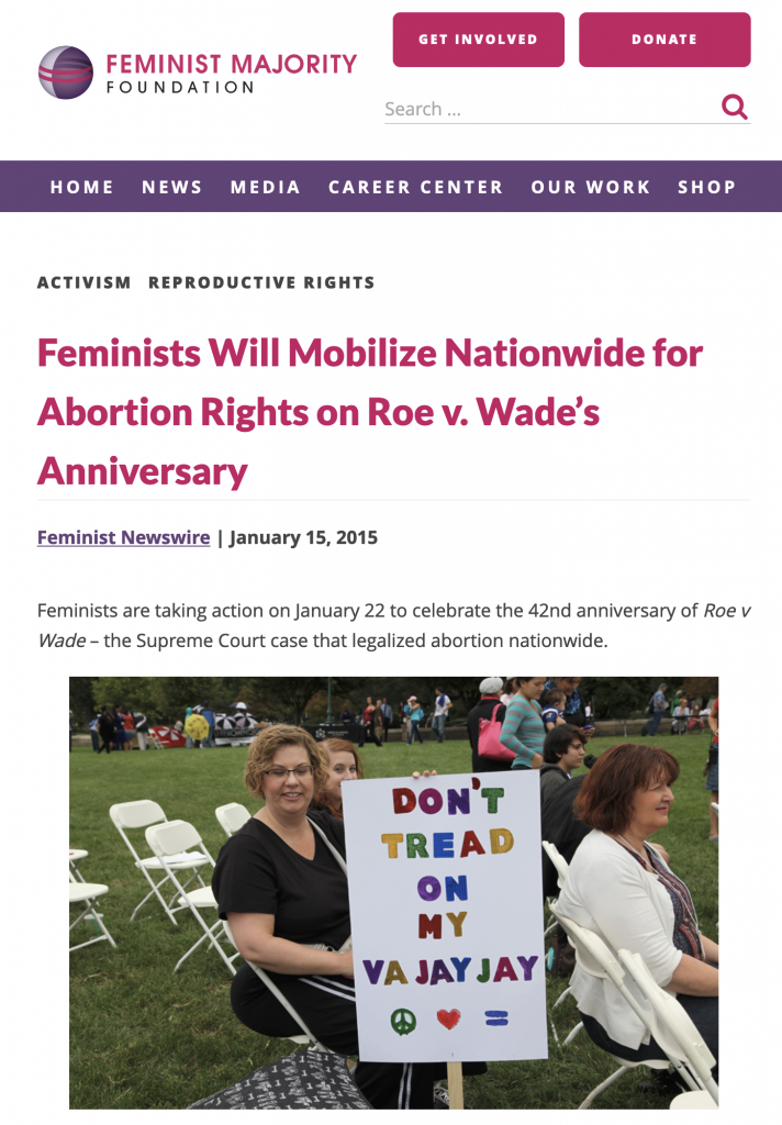 A picture of an article posted on Feminist Majority Blog of a female abortion supporter holding a sign that says: "Don't Tread On My Va Jay Jay"