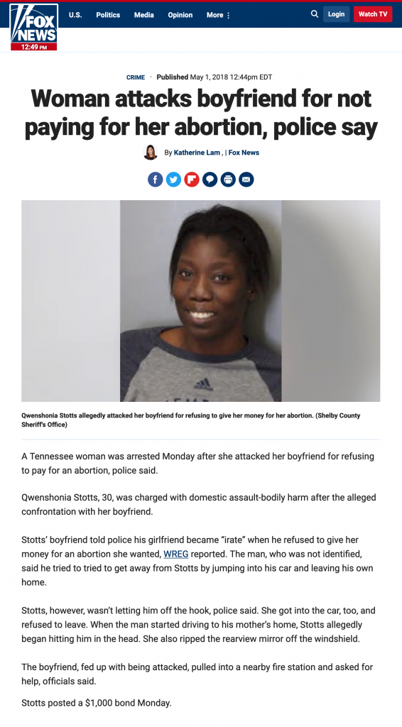 Full Article Titled, "Woman Attacks Boyfriend For Not Paying For Her Abortion, Police Say" can be read at: https://www.foxnews.com/us/woman-attacks-boyfriend-for-not-paying-for-her-abortion-police-say